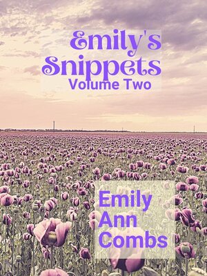 cover image of Emily's Snippets Volume Two